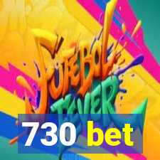 730 bet